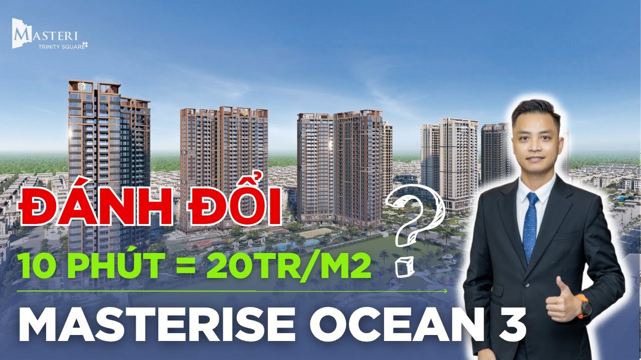 Tiết kiệm gần 1 tỷ đồng bằng việc di chuyển xa hơn 10 phút! Masterise Ocean 3 có thật sự xứng đáng!