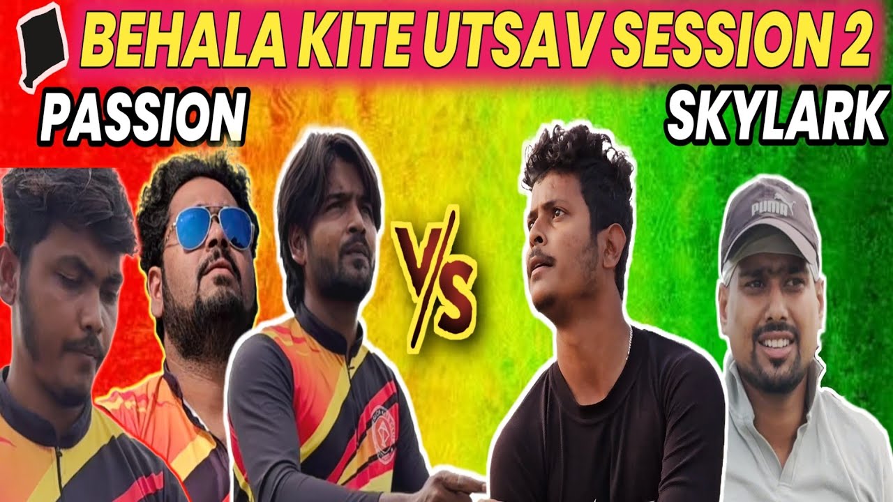 KOLKATA BIGGEST KITE TOURNAMENT 🔥 BEHALA KITE UTSAV SESSION 2 🔥 PASSION VS SKYLARK KITE CLUB || 2ND