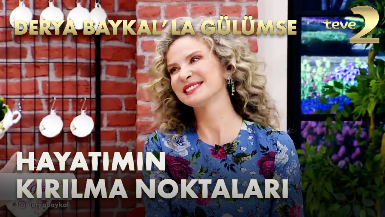 Derya Baykal'la Gülümse: Esra Oflaz Ölümden Nasıl Döndü?