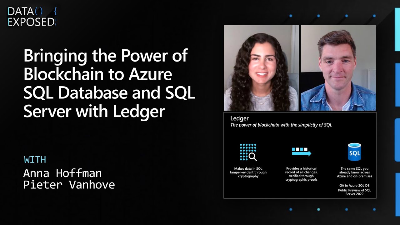 Bringing the power of blockchain to Azure SQL Database and SQL Server with ledger | Data Exposed