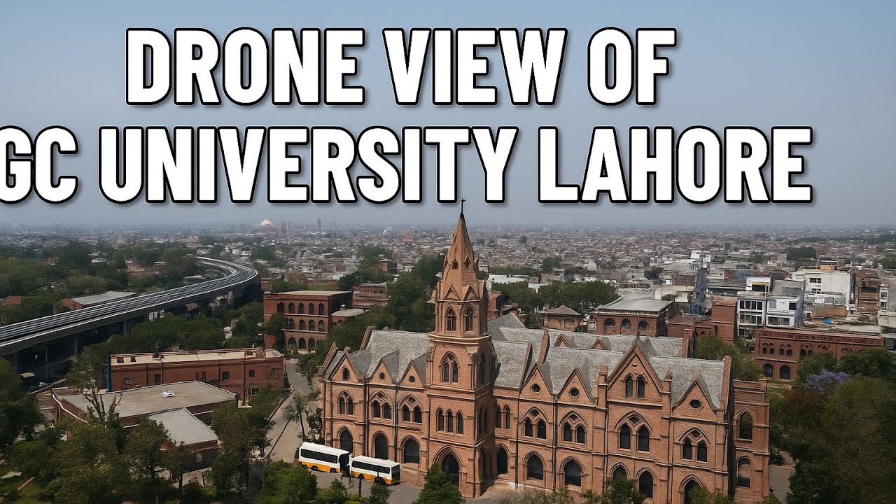 GC University Lahore | Stunning Drone View | FlyOver Pakistan