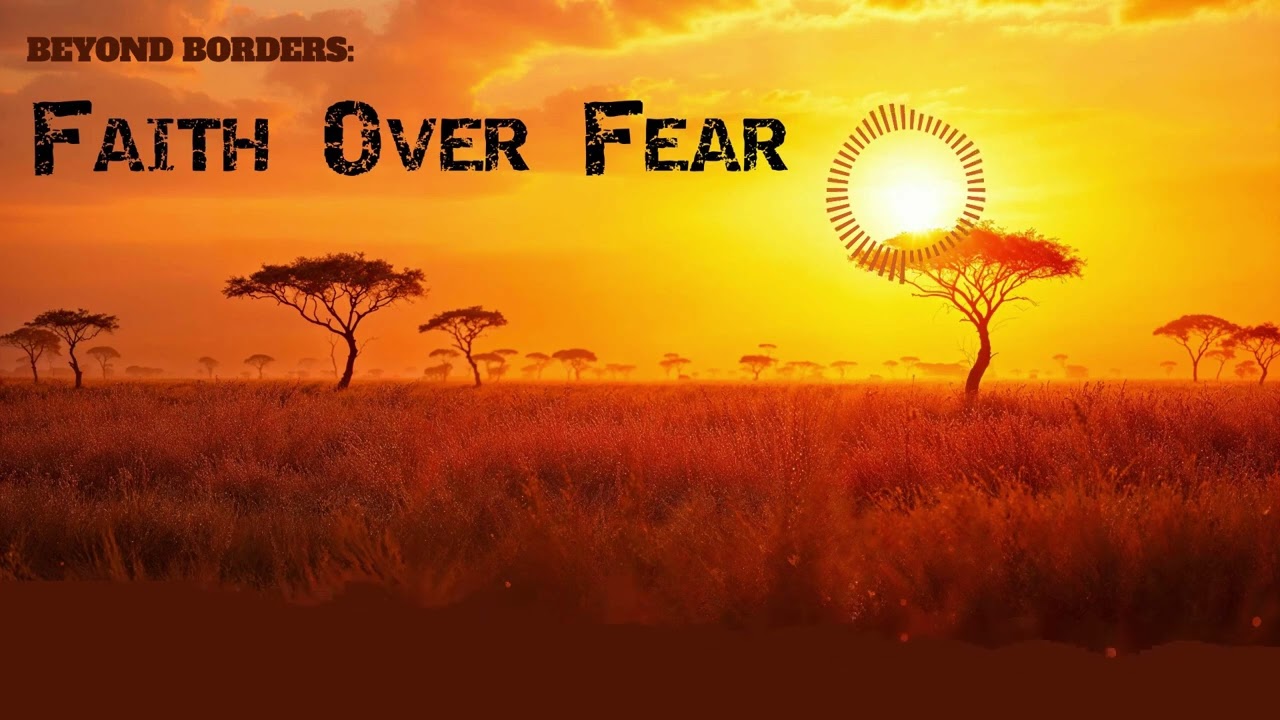 Faith Over Fear