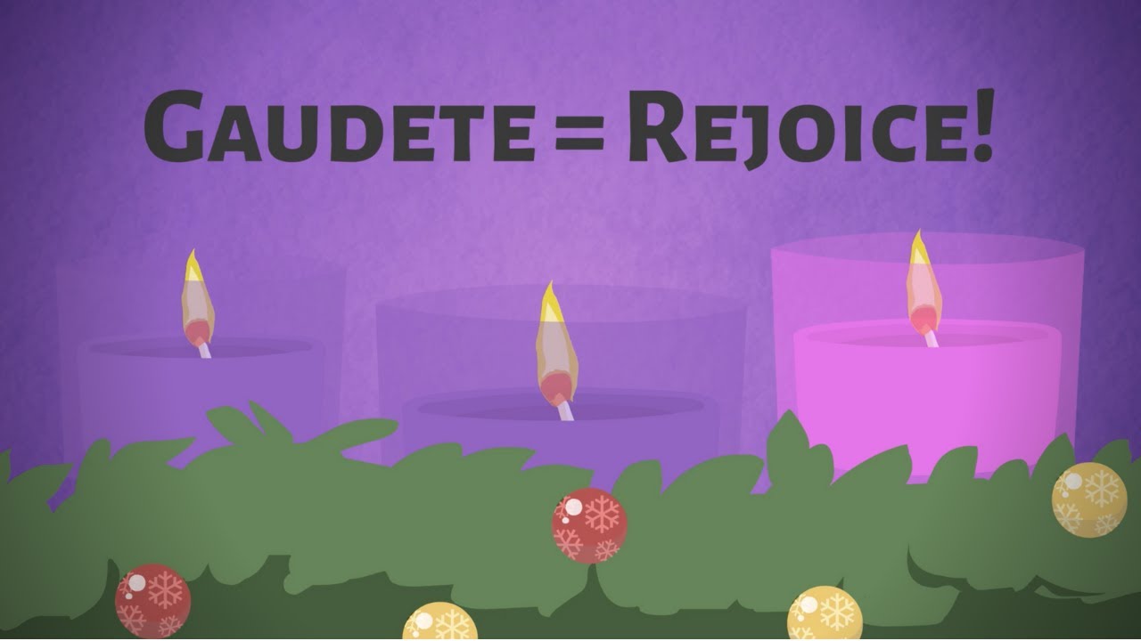 3rd Sunday of Advent&ndash;Gaudete Sunday!
