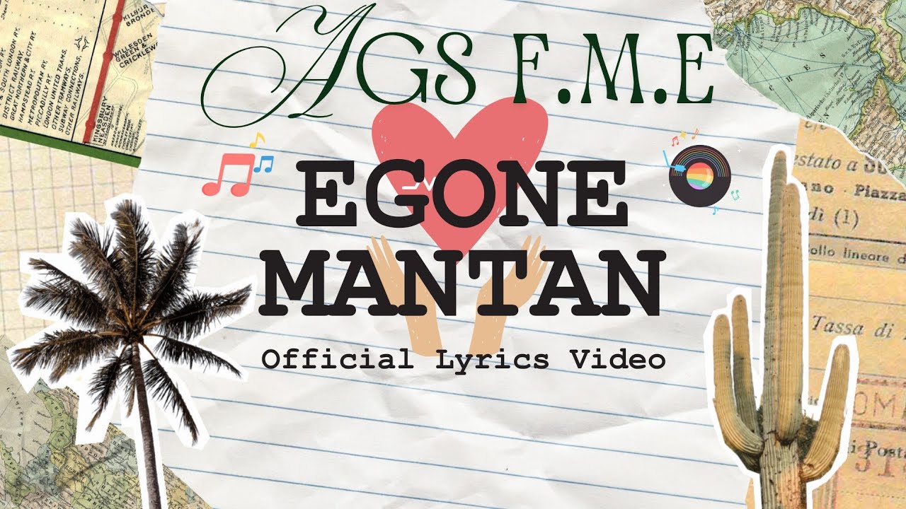 AGS F.M.E - Egone Mantan (Official Lyrics Video)