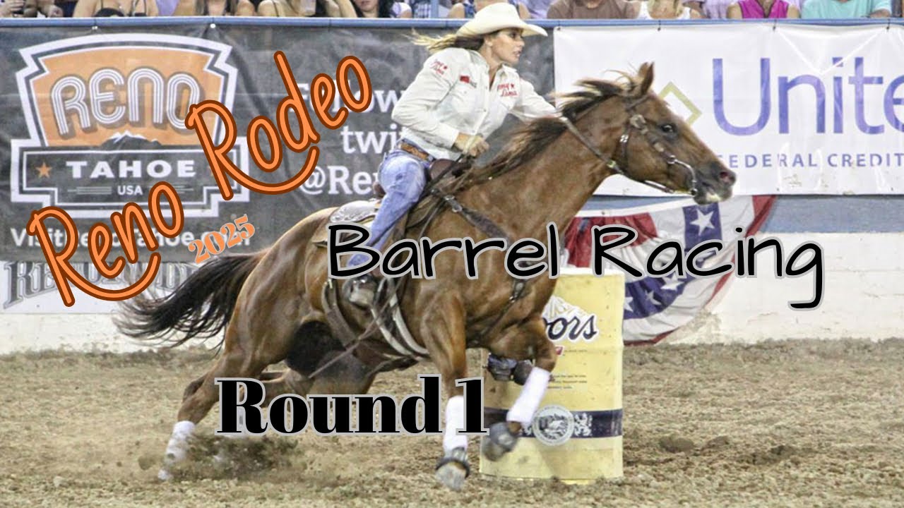 Reno 2025 Barrel Racing Round 1