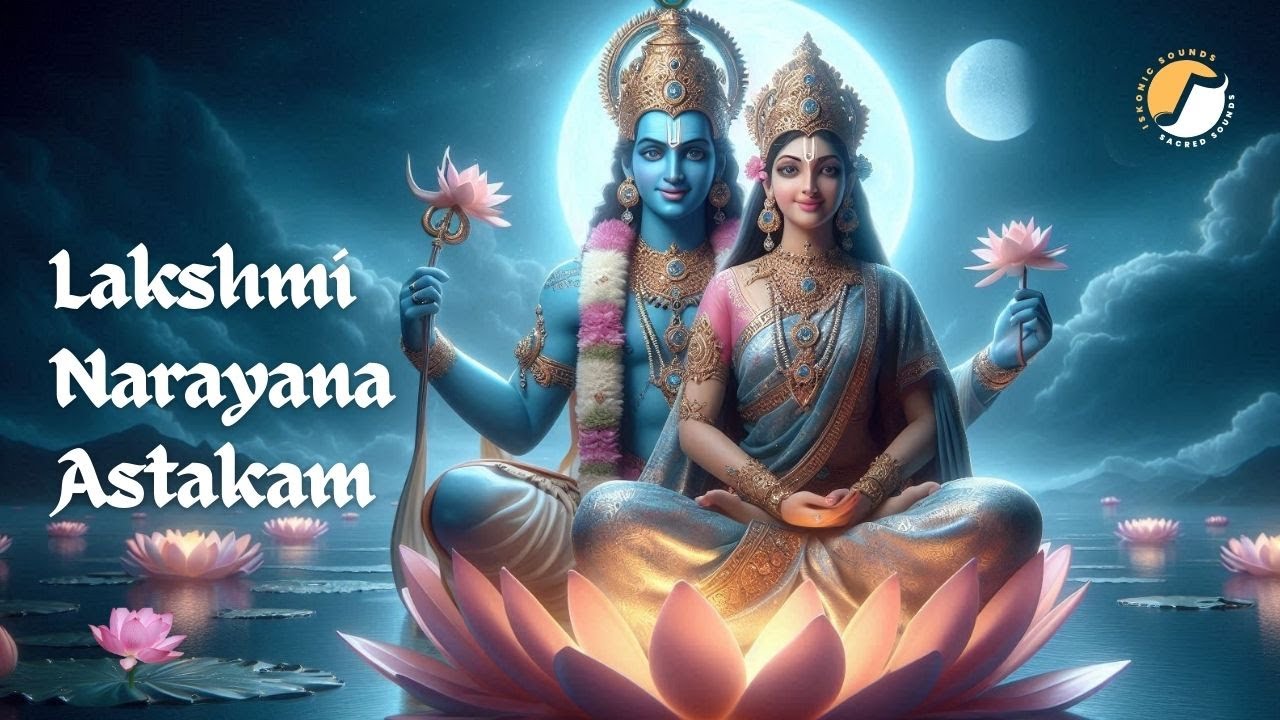 A Sacred Lakshmi–Narayana Astakam Chant for Calm & Grace 😌