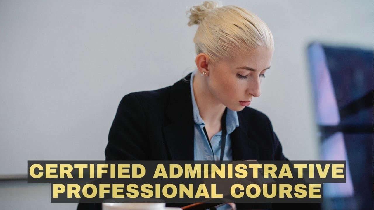 Certified Administrative Professional