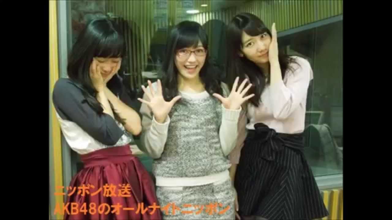 AKB48のオールナイトニッポン「ピーは入りませんぶっちゃけトーク 渡辺麻友・柏木由紀・指原莉乃（高音質） mp3