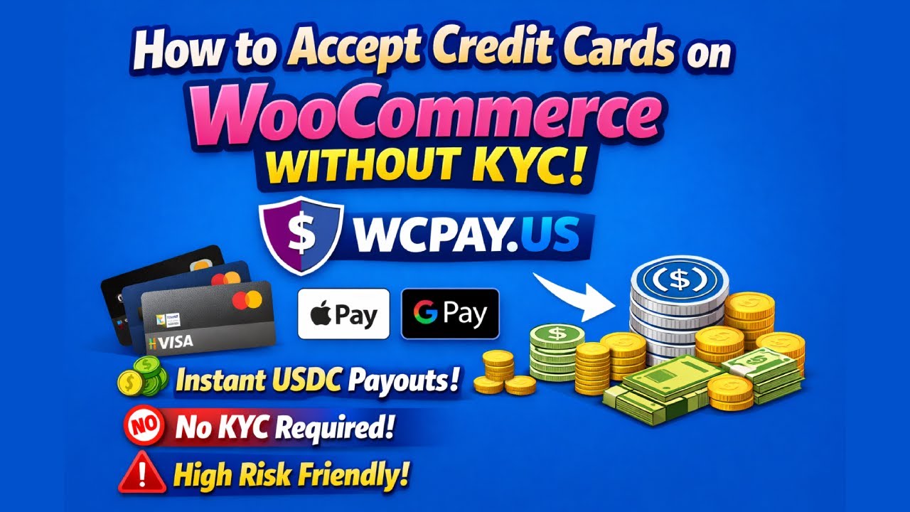 How to Accept Credit Cards on WooCommerce Without KYC (Instant Setup!)