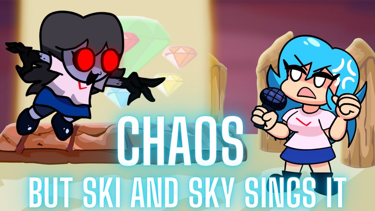Chaos But It's Ski VS Sky | FNF COVER