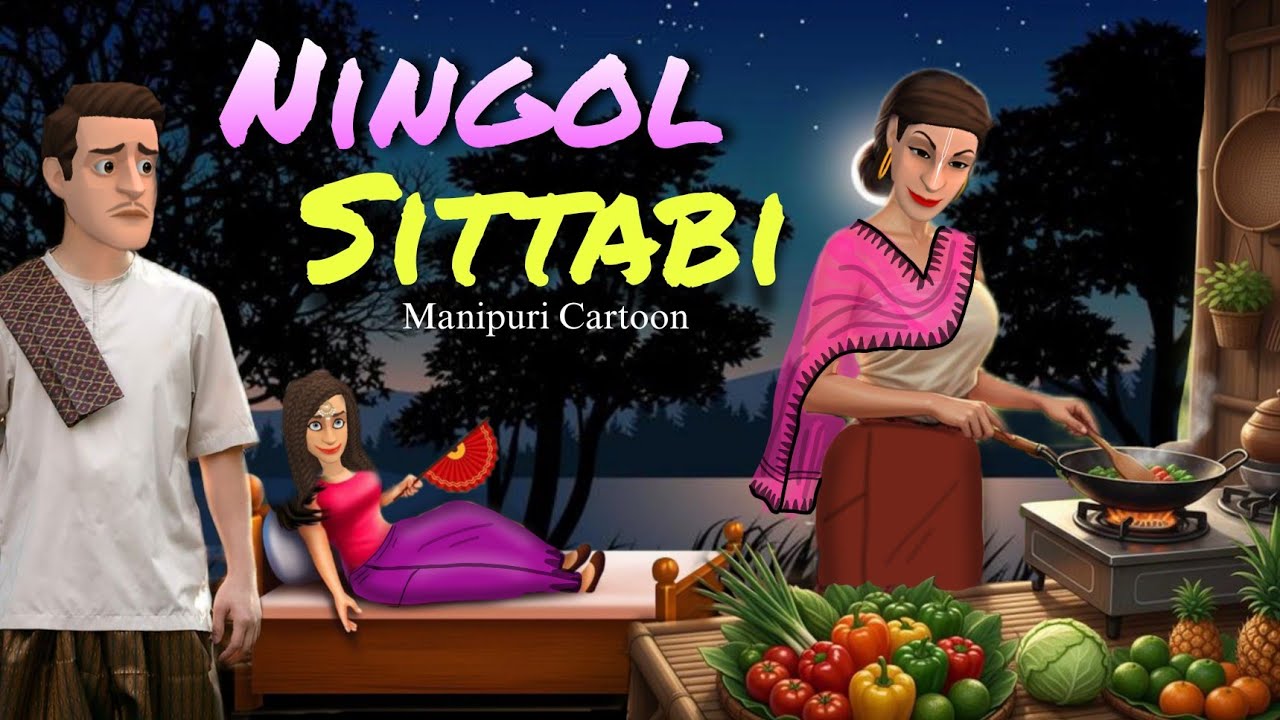 NINGOL SITTABI Manipuri Animated Video | Manipuri Cartoon 2025 | Pupu's Folktale Bala Hijam Soma