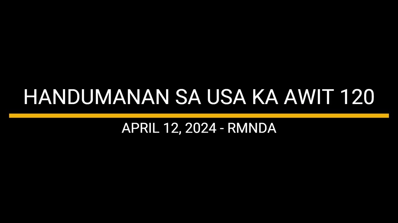 HANDUMANAN SA USA KA AWIT 120