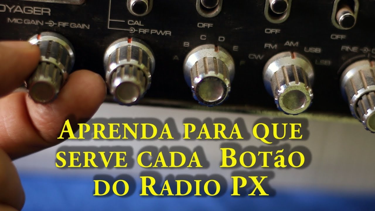 Para que serve cada  Bot&atilde;o do Radio PX?