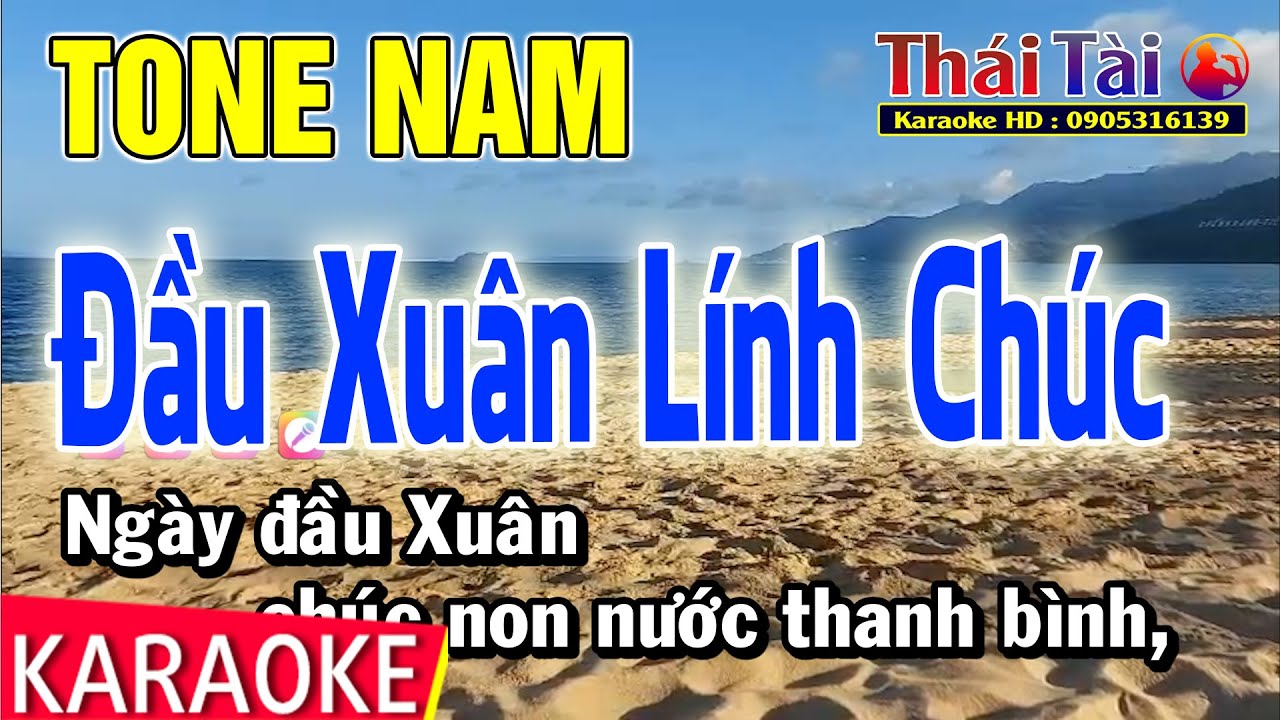 Karaoke Đầu Xuân Lính Chúc Tone Nam | Thái Tài