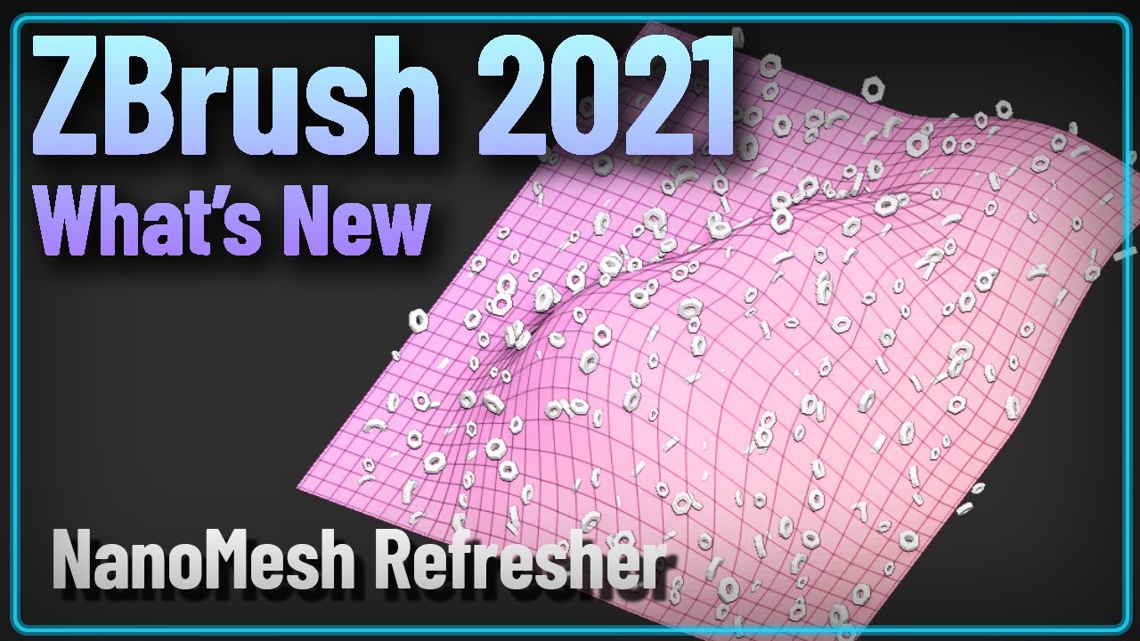 049 ZBrush 2021 NanoMesh Refresher