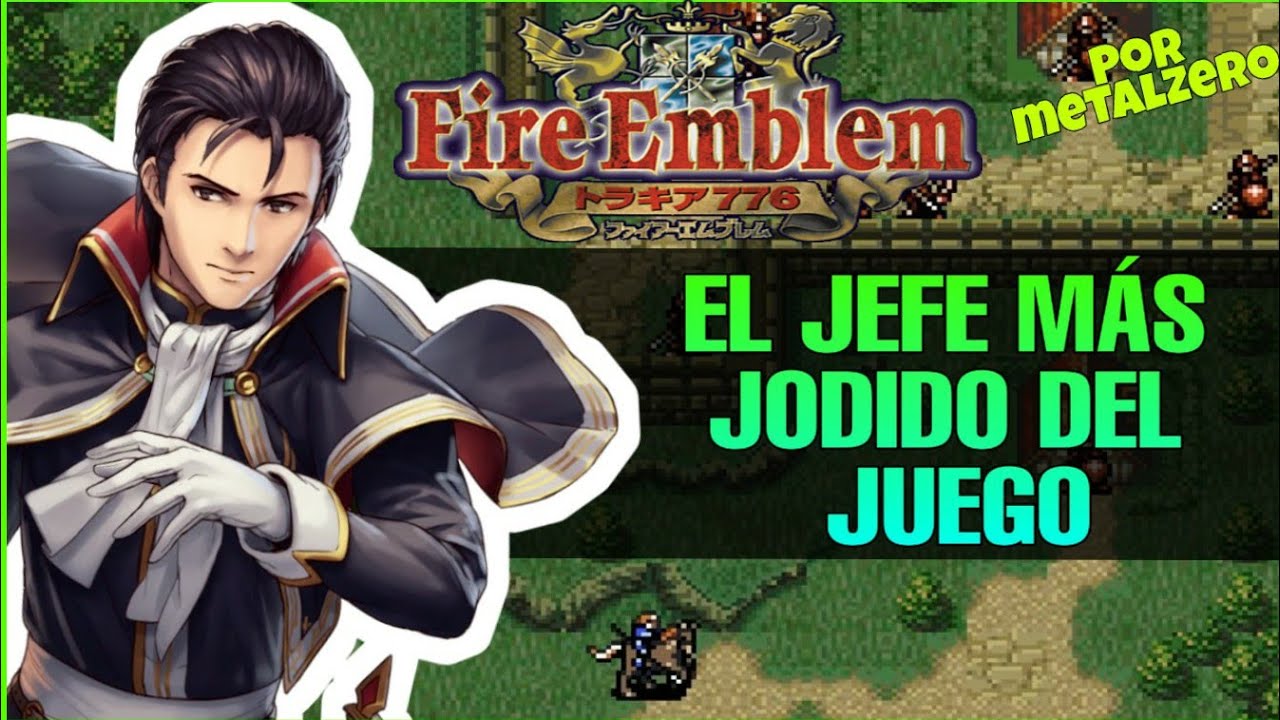 El Jefe Más COMPLICADO De Fire Emblem Thracia 776