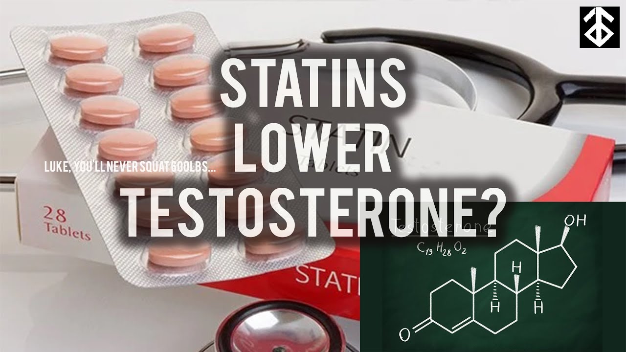 Statins Cause ED and Lower Testosterone?