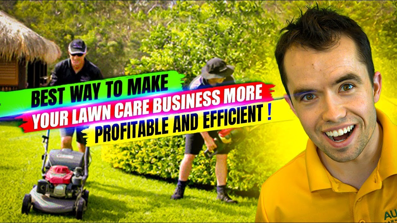 BEST Way to Make Your Lawn Care Business More PROFITABLE and Efficient!