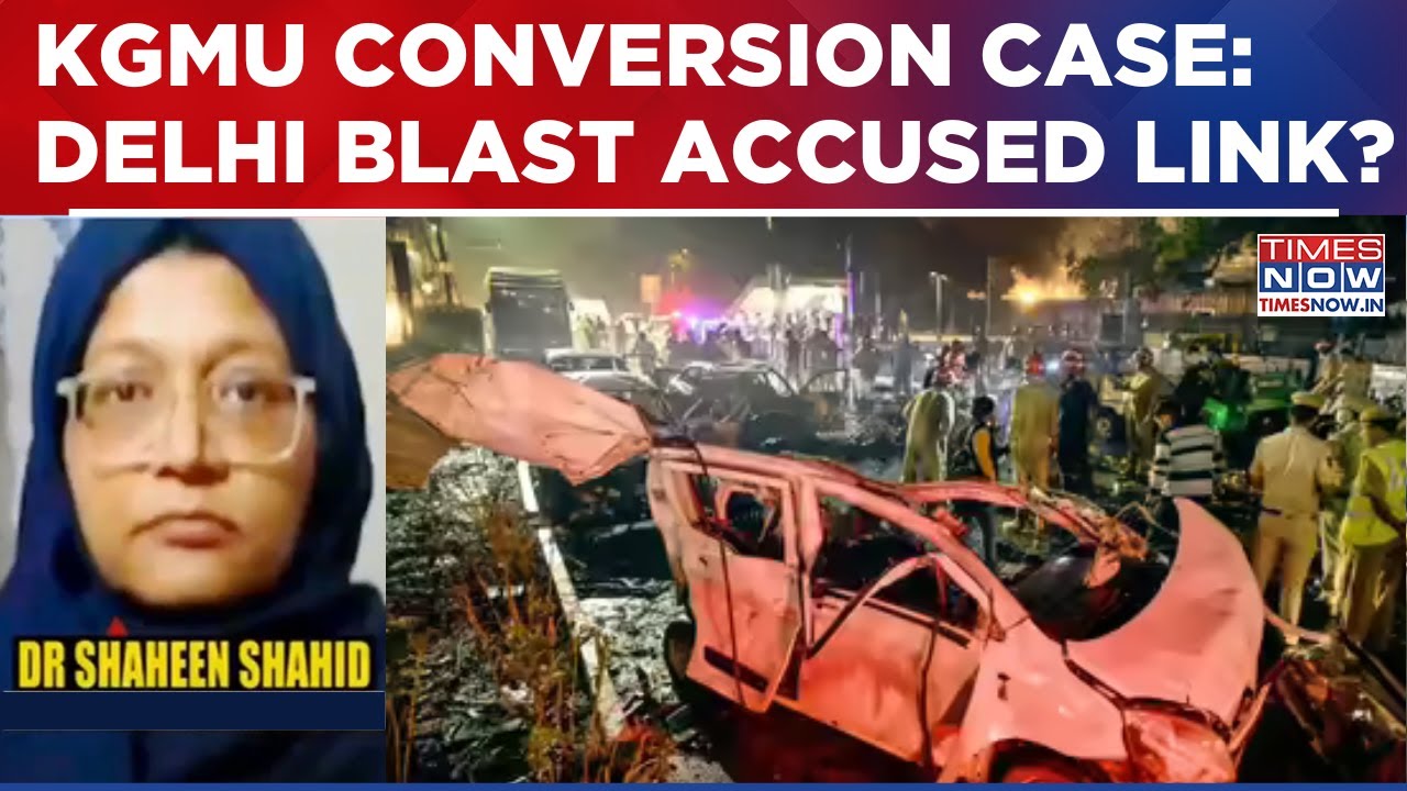 KGMU Religious Conversion Case Widens: Delhi Blast Accused, Dr Ramiz Linked? | Top Updates