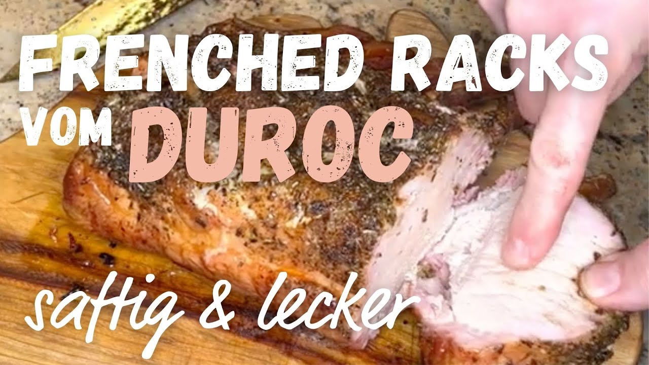 KARRÉE vom DUROC Schwein mit HONIG KRÄUTERKRUSTE - FRENCH RACKS - Rezept