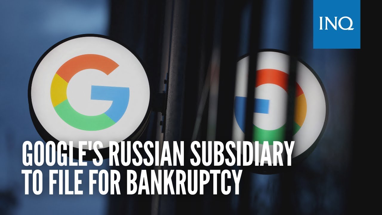 Google's Russian subsidiary to file for bankruptcy