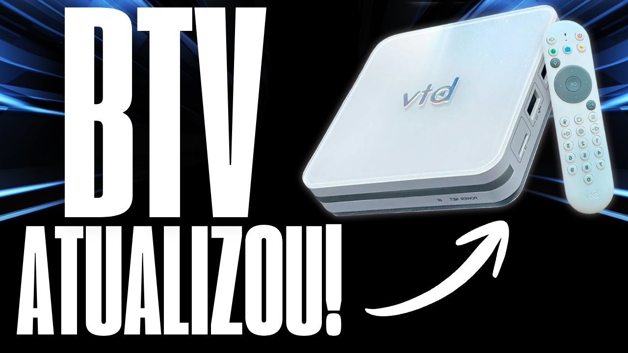 🚨 ATEN&Ccedil;&Atilde;O! BTV VOLTOU? NOVA ATUALIZA&Ccedil;&Atilde;O E NOVIDADES BTV! 🚨