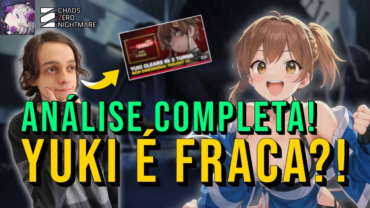 Chaos Zero Nightmare: YUKI É REALMENTE RUIM?! 😱 Guia COMPLETO da nova personagem!