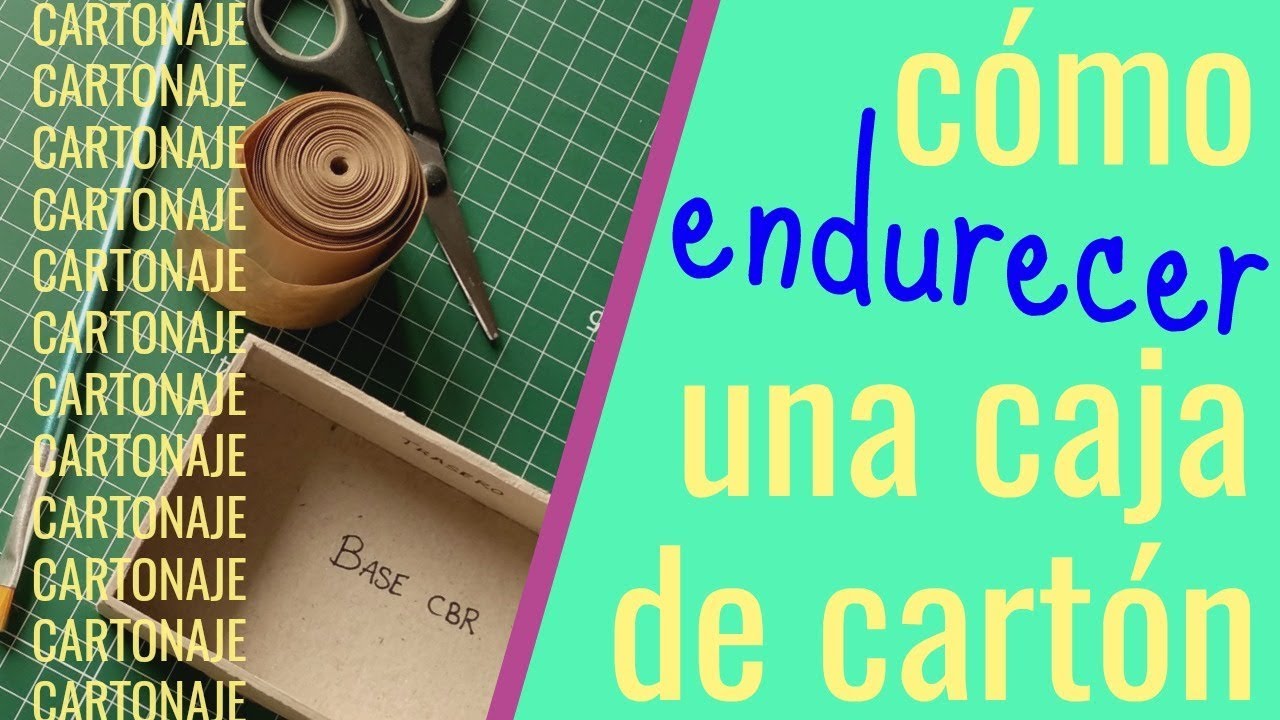 💪 Cómo ENDURECER una caja de cartón