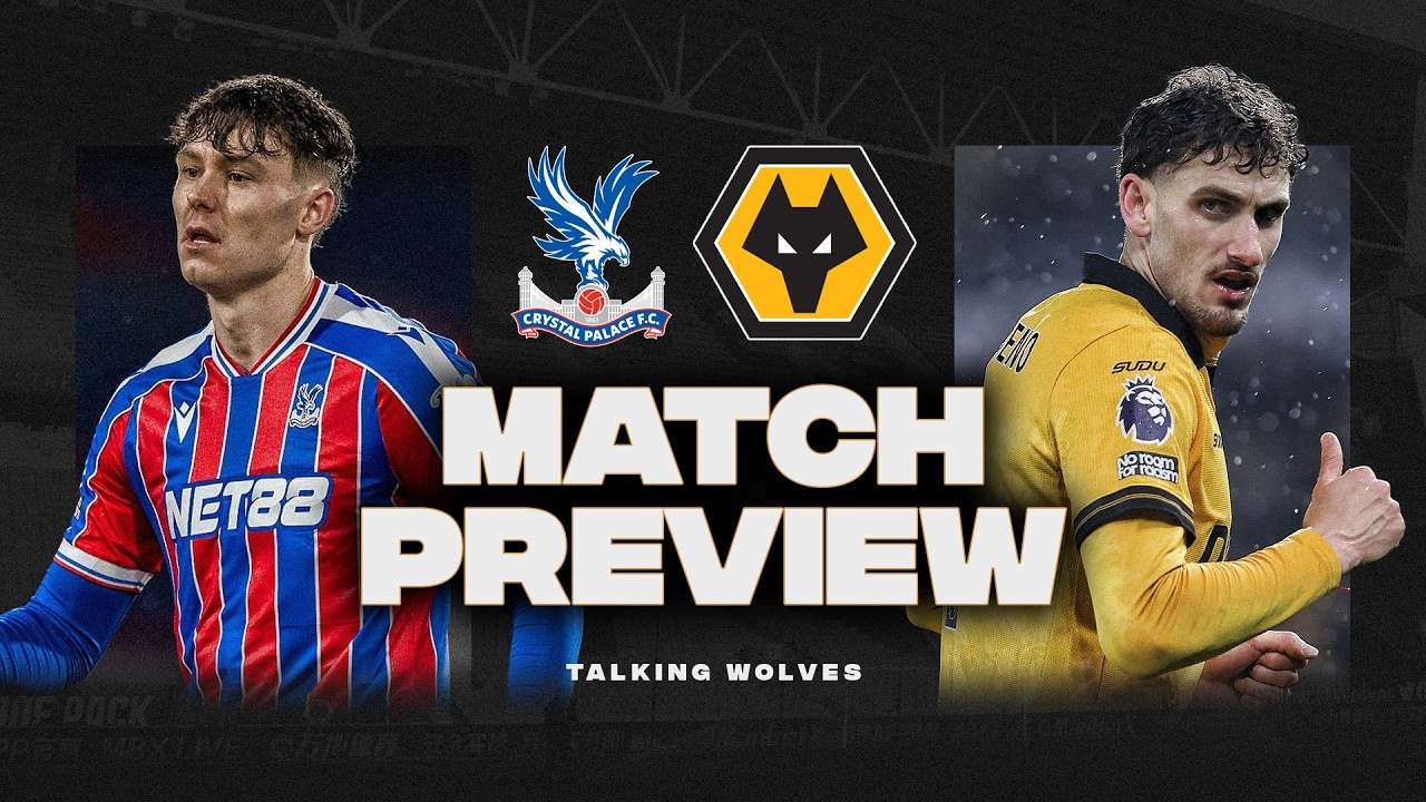 Crystal Palace vs Wolves - Premier League Match Preview