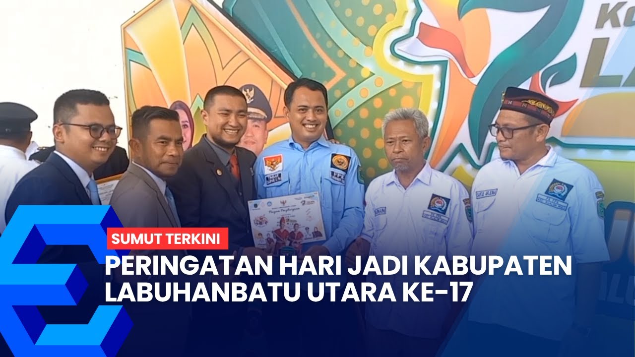 PERINGATAN HARI JADI KABUPATEN LABUHANBATU UTARA KE-17