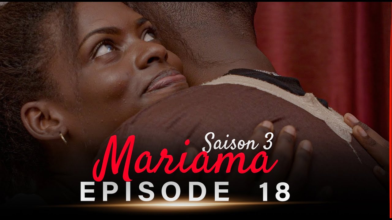 Mariama Saison 3 - Episode 18