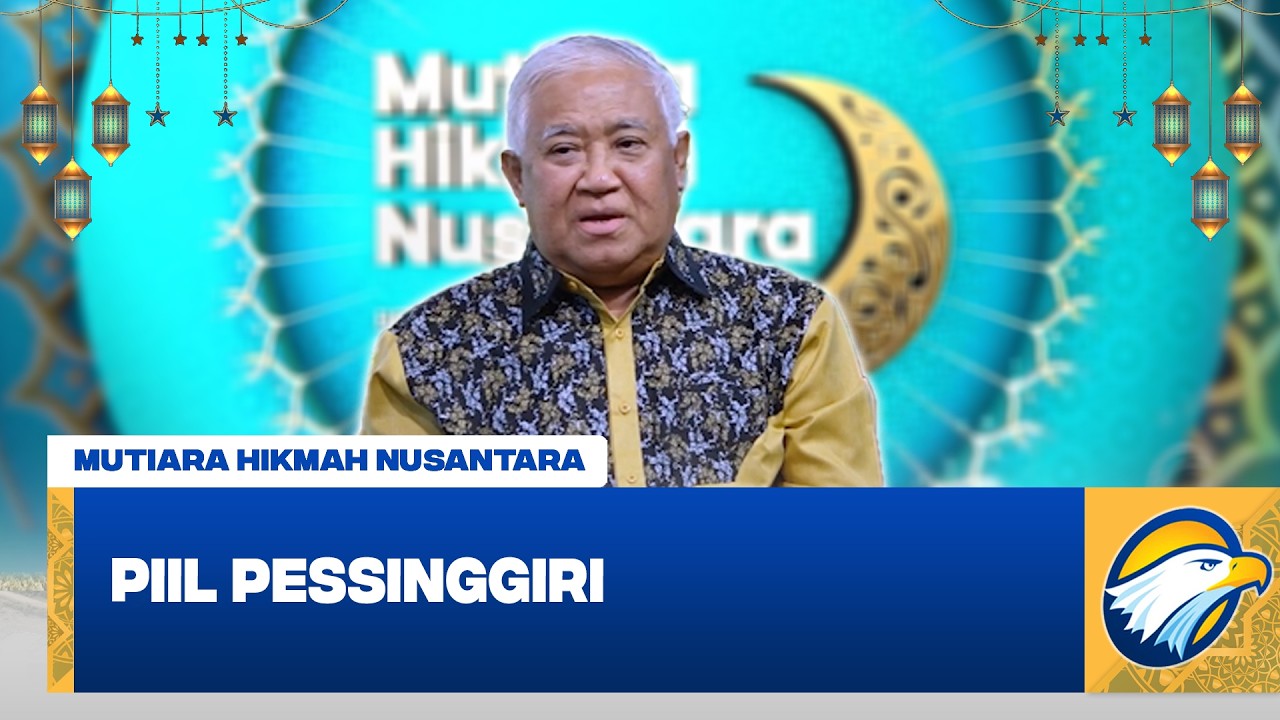 Mutiara Hikmah Nusantara - Piil Pessinggiri [FULL]