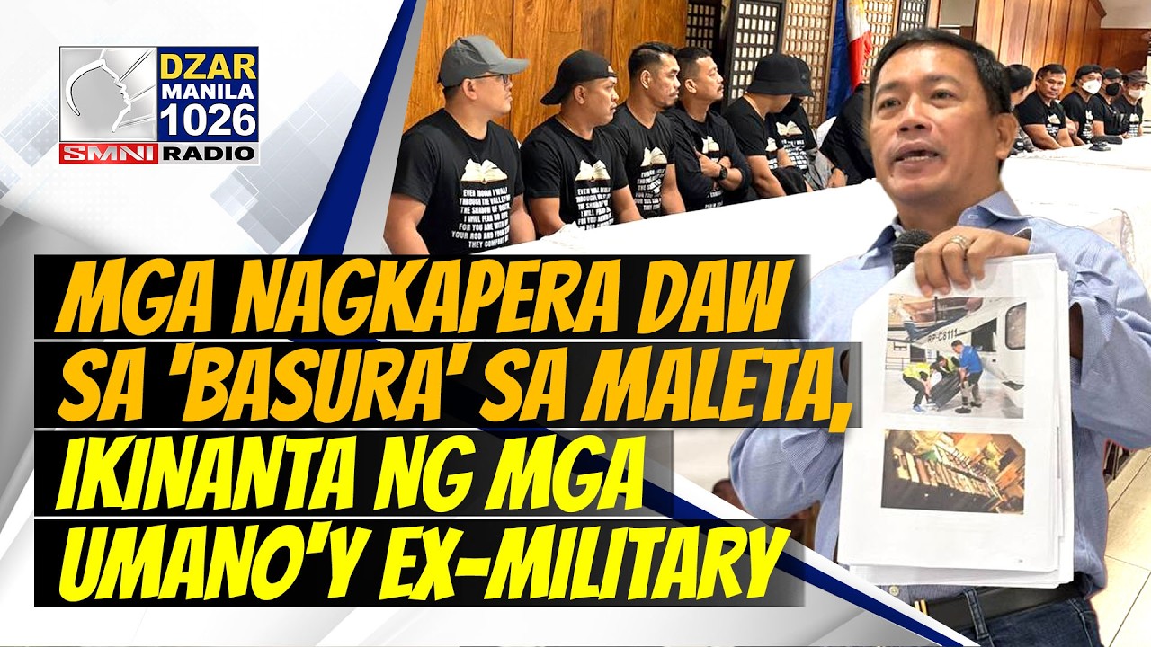 MakiAlam: Mga tumanggap daw ng 'BASURA' sa maleta, INILAHAD sa affidavit ng mga umano'y ex-military