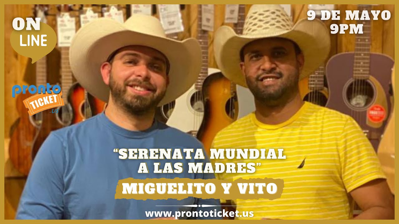 Miguelito Díaz y Vito Di Frisco | SERENATA MUNDIAL A LAS MADRES