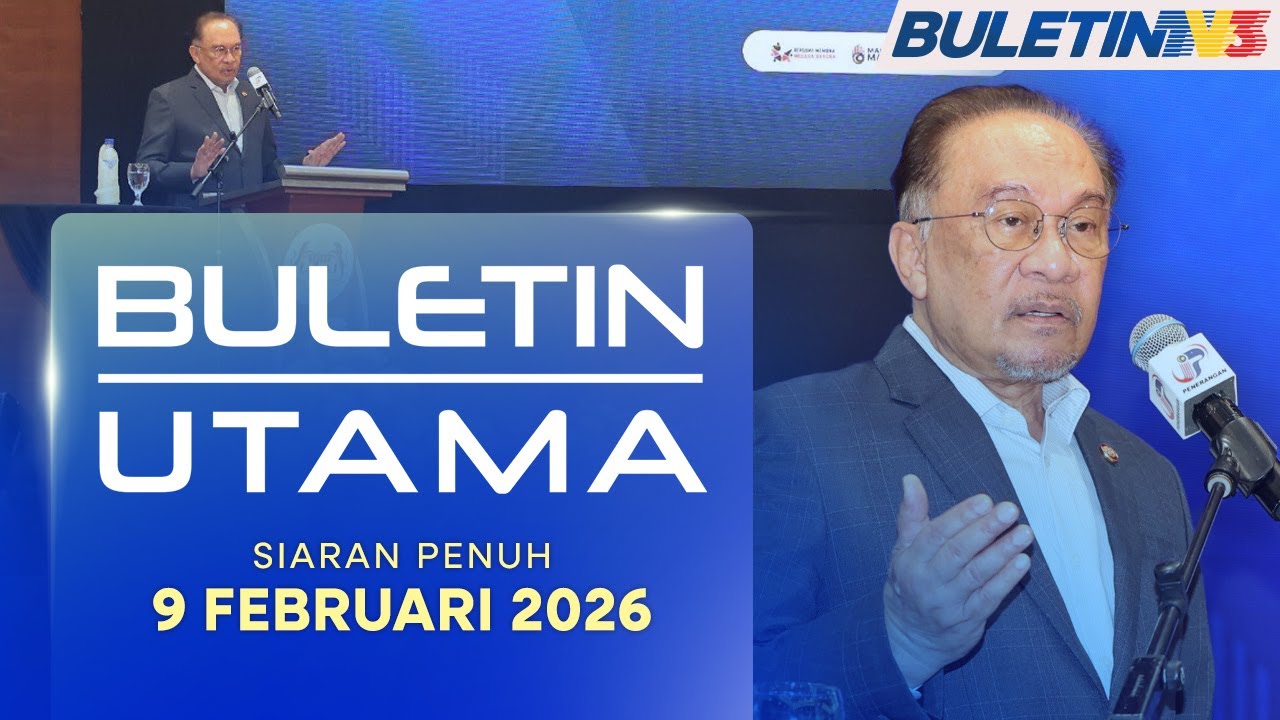 Buletin Utama, 9 Februari 2026