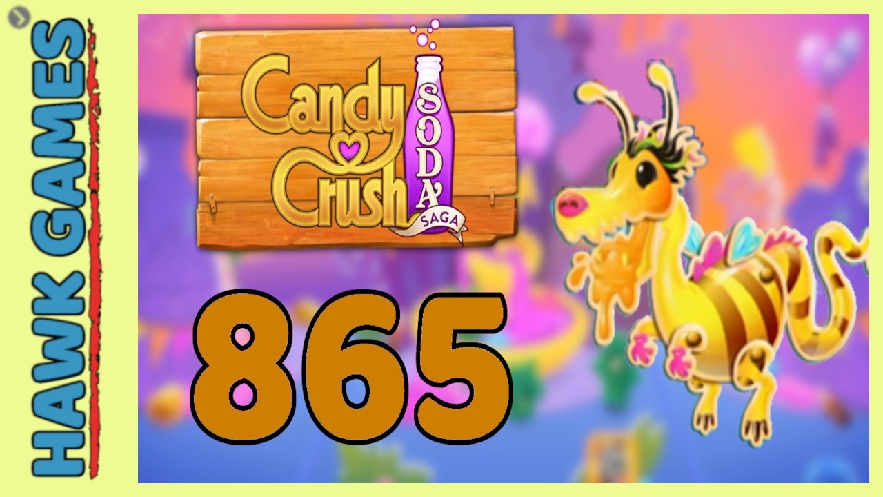 Candy Crush Soda Saga Level 865 Hard (Honey mode) - 3 Stars Walkthrough, No Boosters