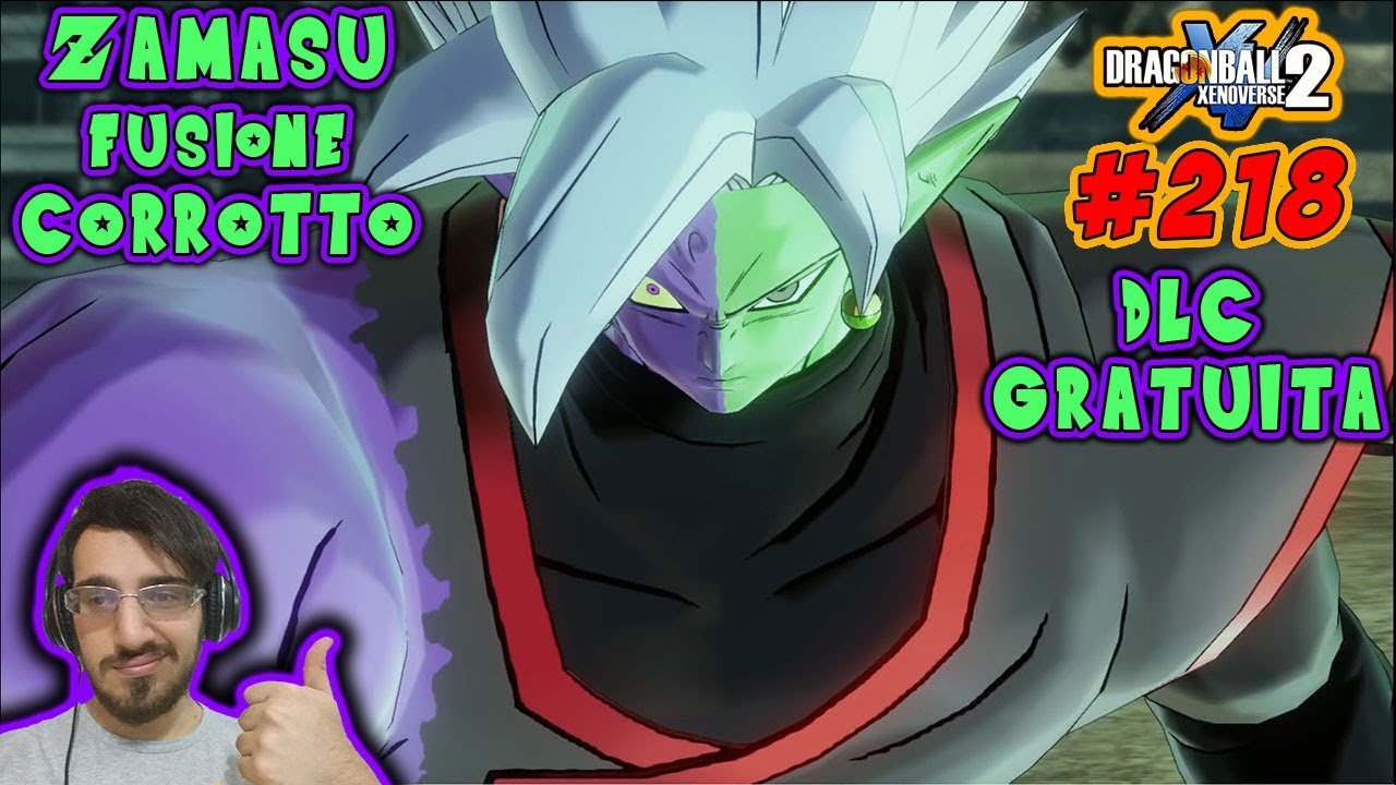 PROVIAMO ZAMASU FUSIONE CORROTTO IN ALLENAMENTO! STUPENDO! DLC GRATUITA DRAGONBALL XENOVERSE 2 #218