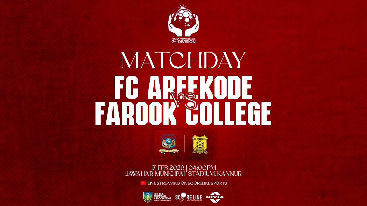 LIVE: FC Areekode vs Farook College | Kerala Premier League 2nd Division | Scoreline Sports