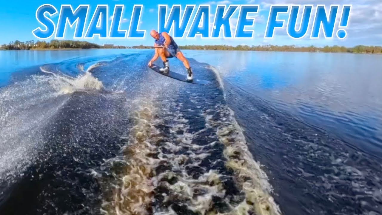 Low Risk Wakeboarding - Small Wake Fun!