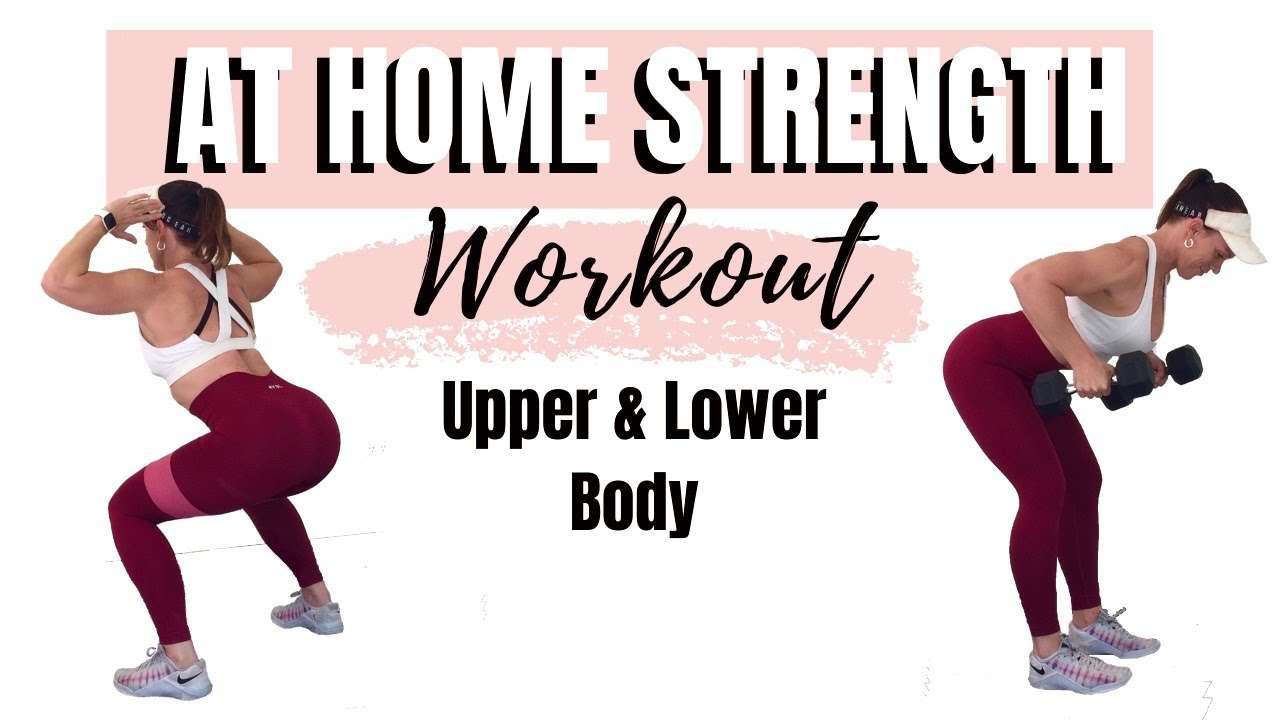 UPPER & LOWER BODY STRENGTH TRAINING CIRCUIT -At Home Weight Training Workout
