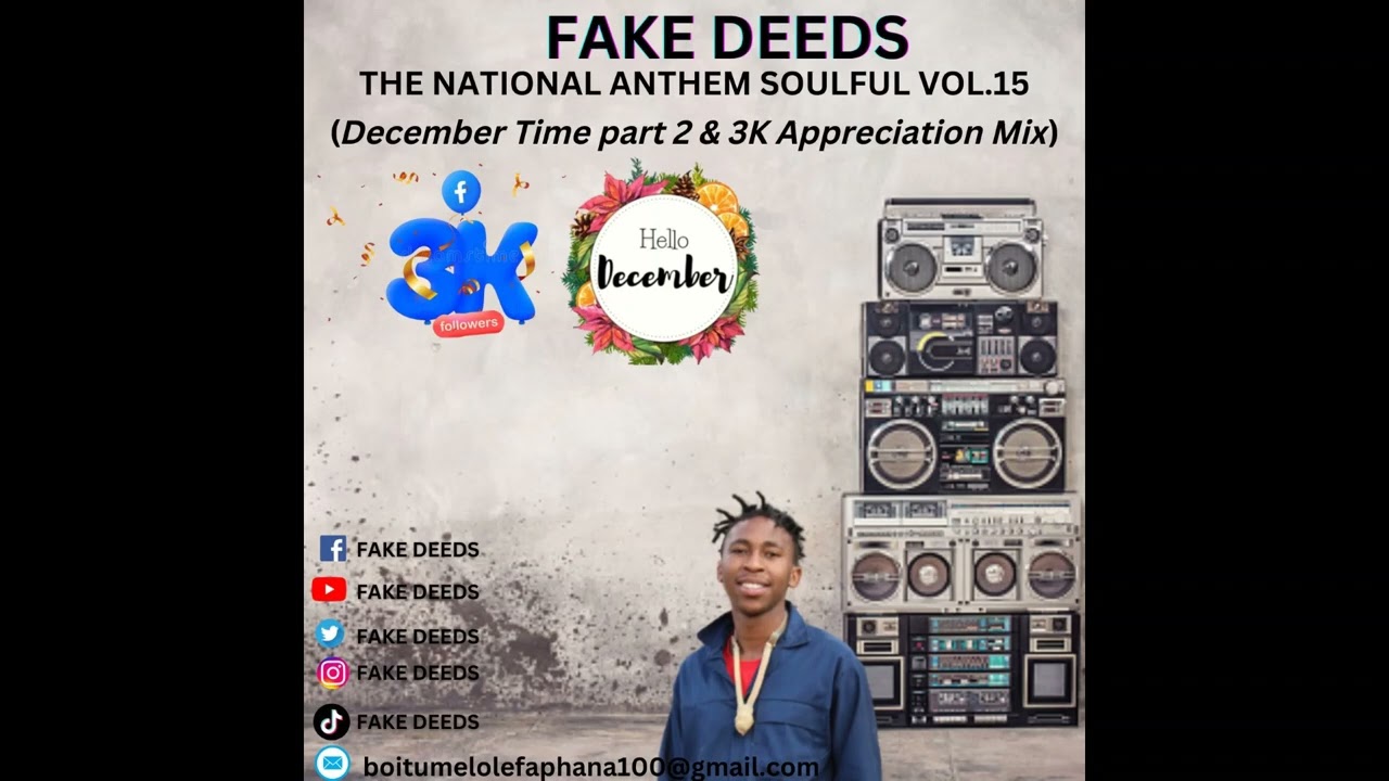 FAKE DEEDS - THE NATIONAL ANTHEM SOULFUL VOL.15 (December Time Part 2 & 3K Appreciation Mix)