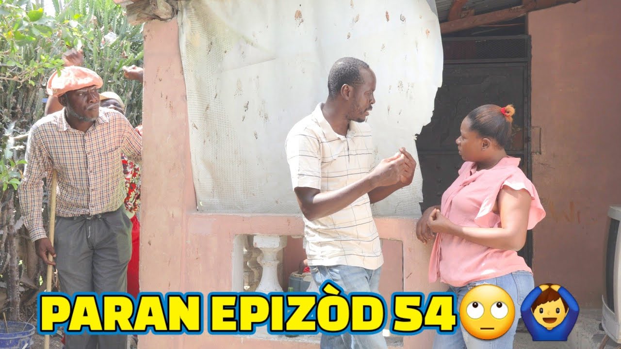 PARA FULL EPISODE# 54. GEN LÒBÈY. DEMA/ TINE/ CHÈLBÈ/ KALABWA/ LALA/ ZÒBÒT/ PAGA/ TIZOU/ TIBOUK