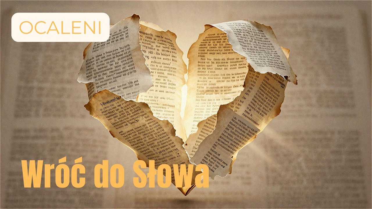 #34 Wróć do Słowa - Ocaleni