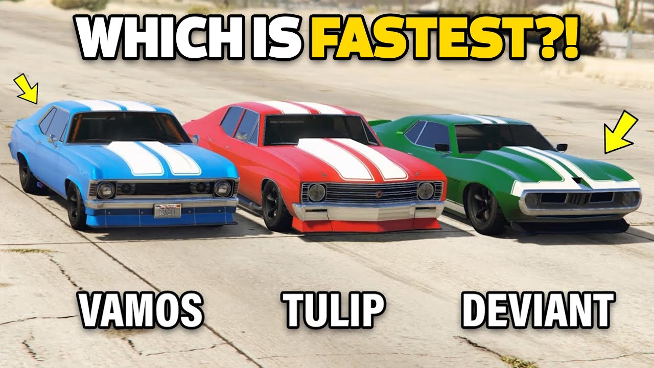 GTA 5 ONLINE - TULIP VS VAMOS VS DEVIANT (WHICH IS FASTEST?)