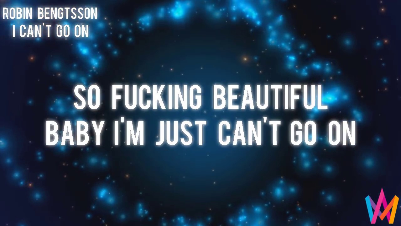 Robin Bengtsson - I Can&acute;t Go On[Lyrics] (Official Audio)
