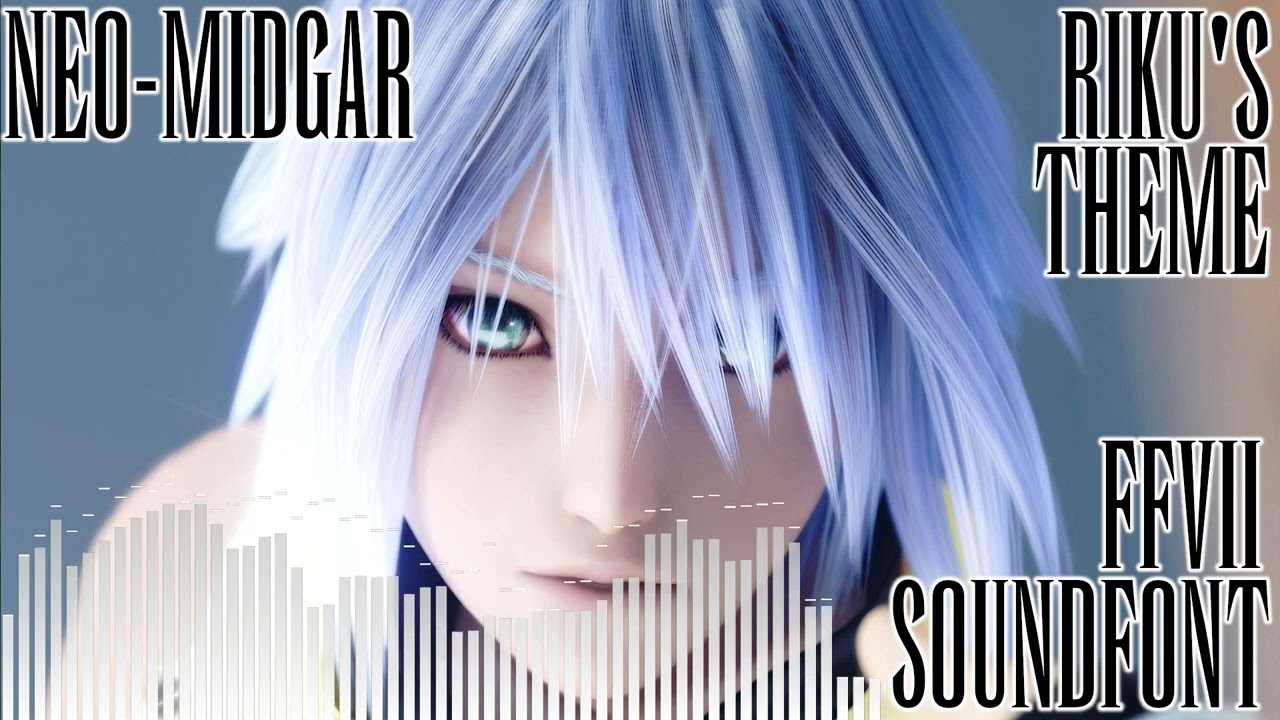 FFVII SOUNDFONT: Riku's Theme - KINGDOM HEARTS II