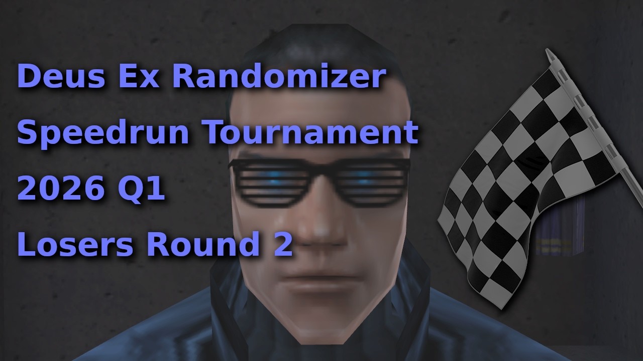 Deus Ex Randomizer speedrun tournament losers round 2