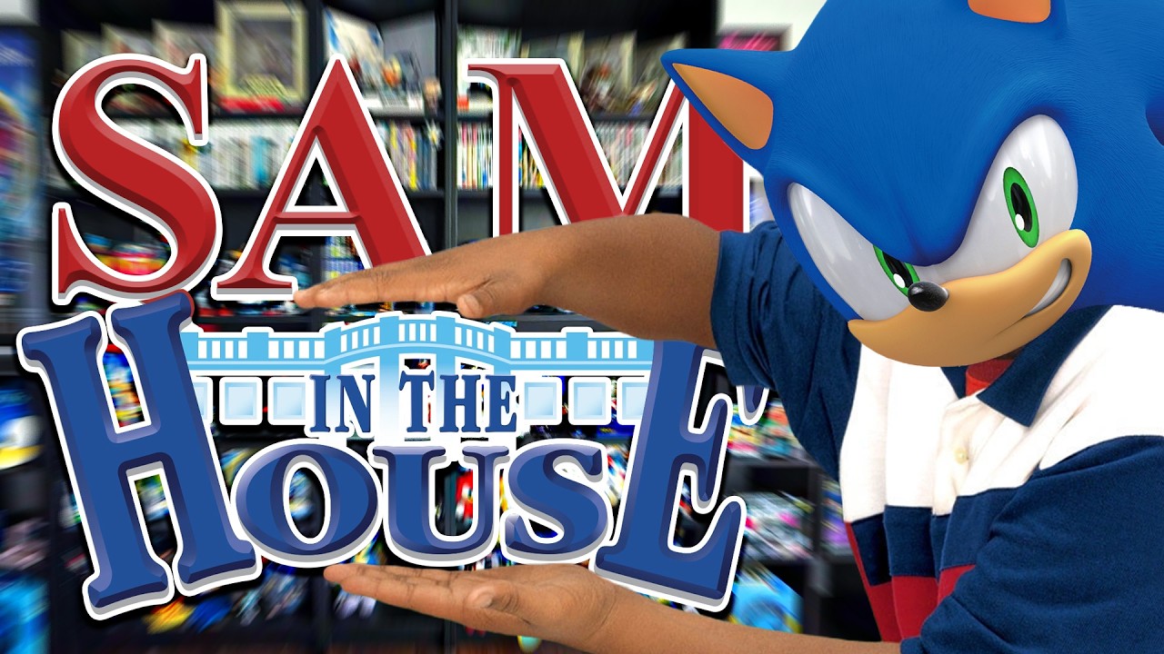 SAM IN THE HOUSE