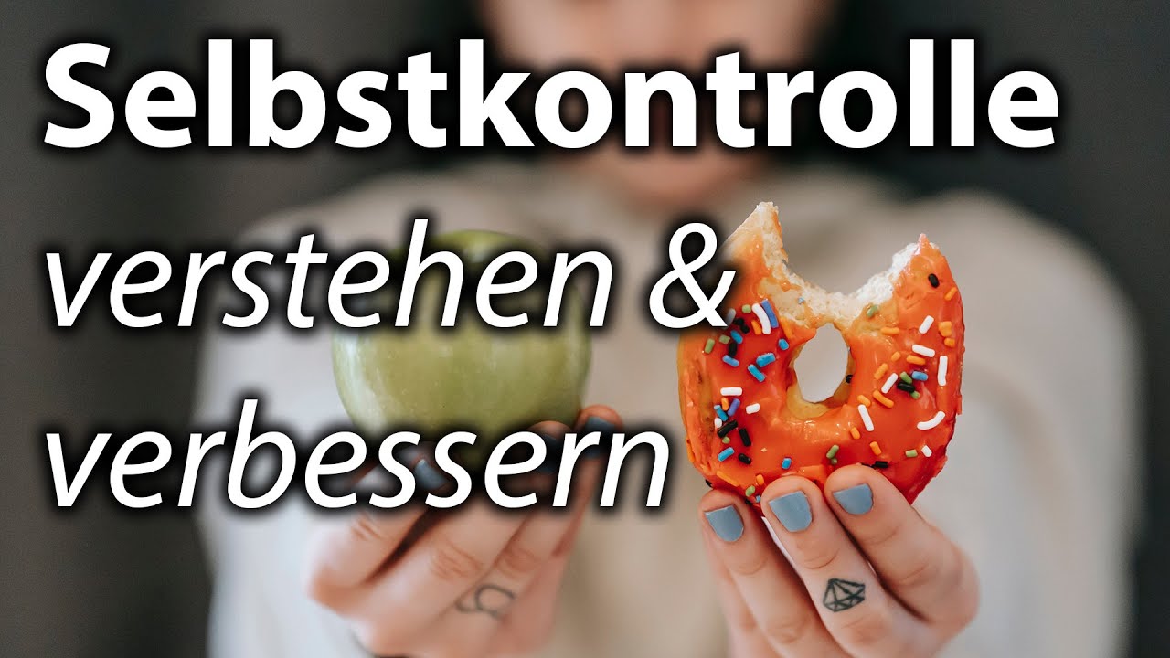 Selbstkontrolle verstehen und verbessern