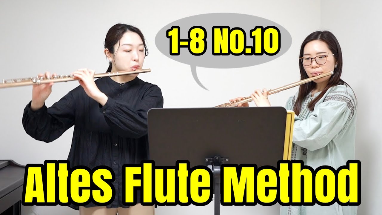 Altes flute method 1 - 8 No.10〜アルテフルート教則本第1巻〜